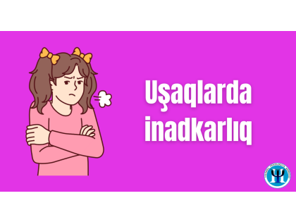 Uşaqlarda inadkarlıq